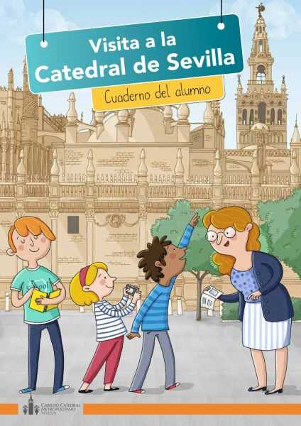 Cuaderno del alumno Catedral de Sevilla - Web Oficial // Seville Cathedral - Official Website